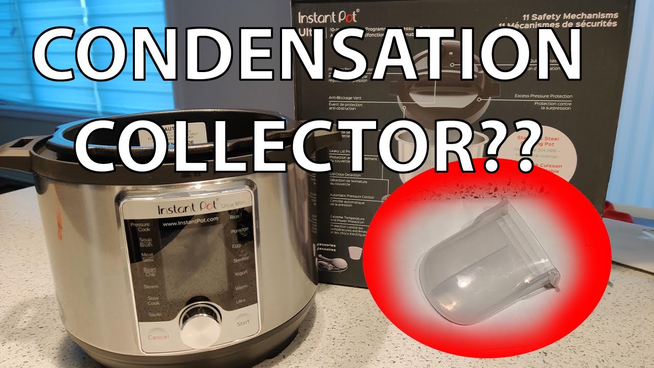 What is the function of the condensation collector in Instant Pot Pro Plus  Wi-Fi Smart 10-in-1?