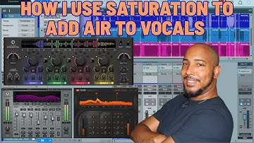 How I use saturation to add air and presence to vocals
