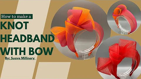HOW TO MAKE A KNOT HEADBAND WITH BOW USING CRINOLINE || CRINOLINE FASCINATOR || HAT MAKING.