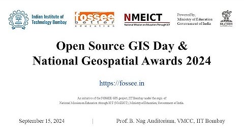 Open Source GIS Day &National Geospatial Awards 2024 (Edition 01)