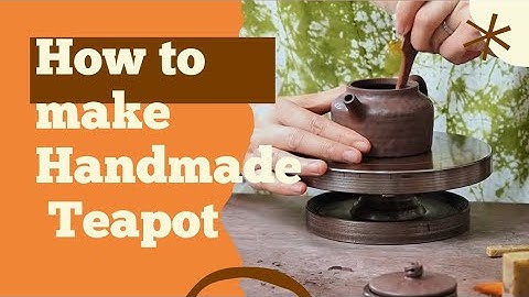 Discover the Art of Making a #handmade #teapot : #asmr  Experience