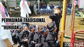 Permainan Tradisional - Huhuian 21-22