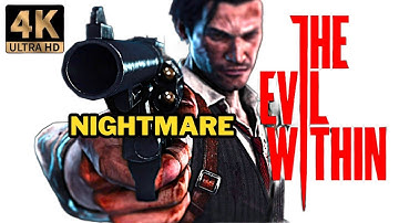 The Evil Within NIGHTMARE Full Walkthrough