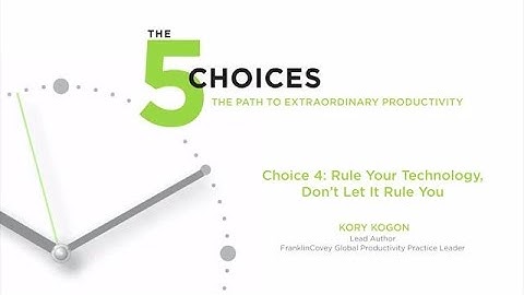 Choice 4: Rule Your Technology