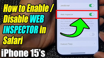 iPhone 15/15 Pro Max: How to Enable/Disable WEB INSPECTOR in Safari
