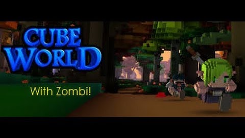 Cube World Episode 3- Requires Class Trainer