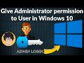 Give Administrator Permission to User in Windows 10 🔥🔥🔥