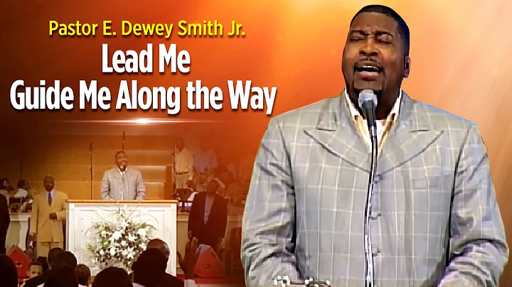 Pastor E Dewey Smith Jr. Singing Lead Me, Guide Me...