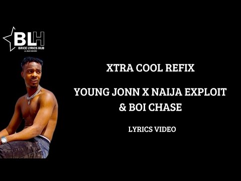 Young Jonn Xtra Cool Lyrics