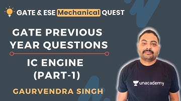 IC Engine (Part-1) | GATE Previous Year Questions | GATE/ESE 2021 | Gaurvendra Singh
