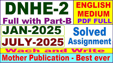 DNHE 2 solved assignment 2025 English / dnhe 2 ignou assignment 2025 / ignou dnhe section a and b