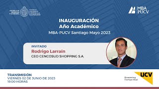 Inauguración Año Académico MBA-PUCV - Generación Santiago Mayo 2023