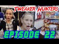 Tweaker Hunters - Episode 22 - CENSORED FOR YOUTUBE EDITION REUP