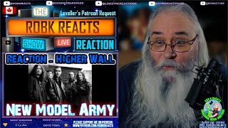New Model Army Reaction - Higher Wall | First Time Hearing - Requested | RobK Reacts