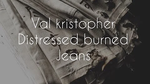 DIY | Distressed Burned Denim ( Val Kristopher Ins...