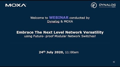 Webinar - Embrace The Next Level Network Versatility using Future-proof Modular Network Switches