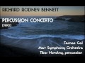 Capture de la vidéo Richard Rodney Bennett: Percussion Concerto [Gal-Mav So-Novotny]