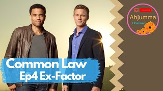 [Eng Sub] Common Law - Ex-Factor (Ep 4)