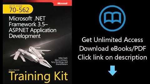 Download MCTS Self-Paced Training Kit (Exam 70-562): Microsoft® .NET Framework 3.5ASP.NET App PDF