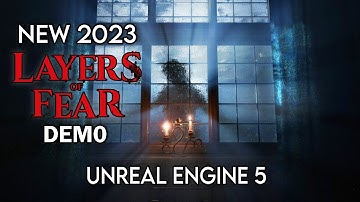 Layers of Fear 2023 UNREAL ENGINE 5 DEMO RTX 4080