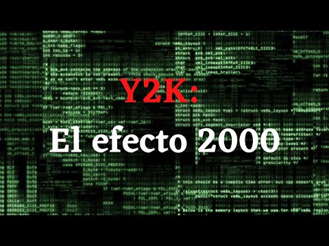 EL EFECTO 2000 (Y2K)  El error que casi TERMINA con el MUNDO informático