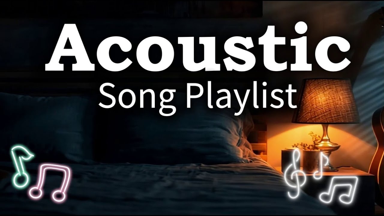 Romantic Chill Acoustic Love Songs | Relaxing Playlist Vol. #2806