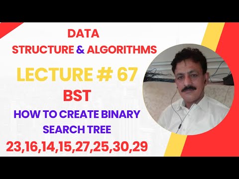 How to Create Binary Search Tree (BST) | Data Structures and Algorithms ...