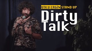 Utku Ergin - Türkiyenin Kanayan Yarası Dirty Talk