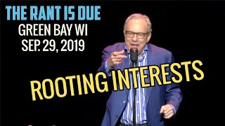 Lewis Black  | 9/29/19 Green Bay WI: Rooting for the Washington Football Team