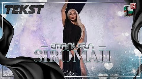 EMANUELA - SIROMAH | TEKST