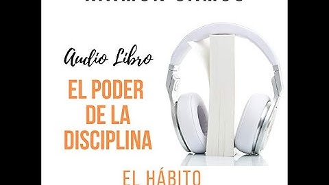 El Poder de la Disciplina 🛑  El Hábito Que Transformara Tu Vida
