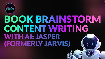Book Brainstorm and Outline with AI: Jasper (Formerly Jarvis)