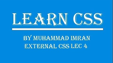 External Style Sheet, Lec-4 |CSS tutorial for beginners in Urdu/Hindi
