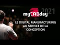 Le digital manufacturing au service de la conception