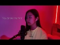 you broke me first - Tate McRae ( cover by YuMin )