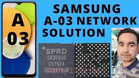 Samsung a03 network solution#samsung a03 network ic change