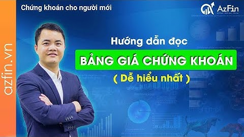 Hướng dẫn đọc bảng giá chứng khoán lightning (dễ hiểu nhất) | Chứng khoán cơ bản | Bài 11