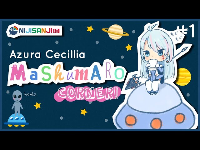 【NIJISANJI ID】 Azura Cecillia First Mashumaro Corner! (Finally)のサムネイル