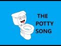 THE POTTY SONG
