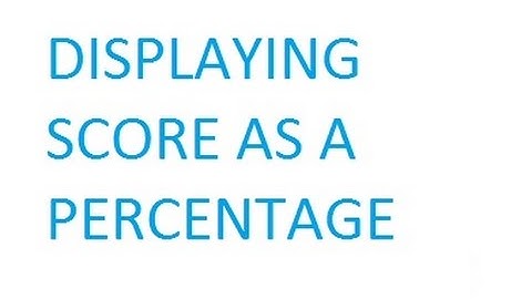 Flash Tutorial Display Score As A Percentage