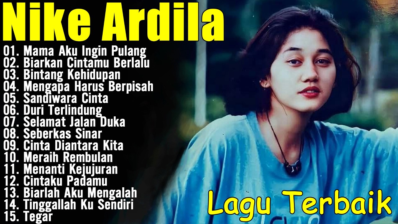 Nike Ardila Populer | Lagu Pop Nostalgia 80an - 90an / The Best Lagu Lawas Nostalgia Pop 90an