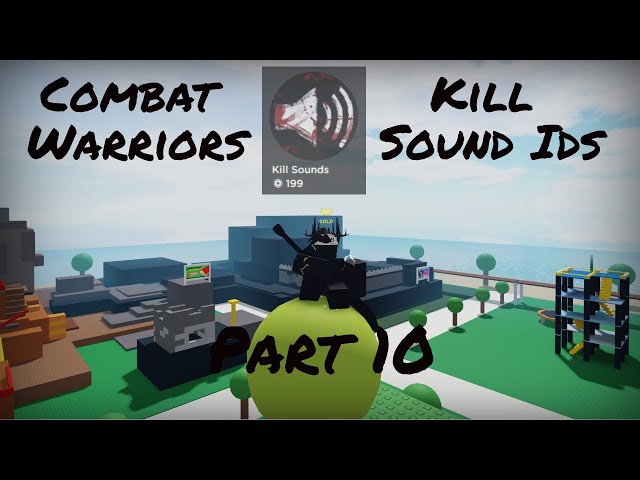 Top 5 BEST Kill Sound IDs in Combat Warriors (Roblox) 