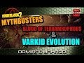 Borderlands 2 Mythbusters: Blood of Terramorphous and Varkid Evolution