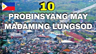 10 Probinsya na may Pinaka Madaming Lungsod (Provinces with the Most Cities)