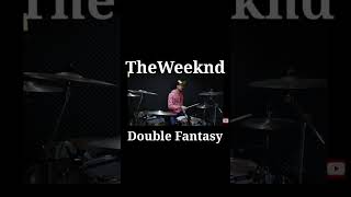 TheWeeknd Double Fantasy #drumcover #drums #theweeknd