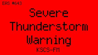 (EAS #643) Severe Thunderstorm Warning (KSCS-FM)