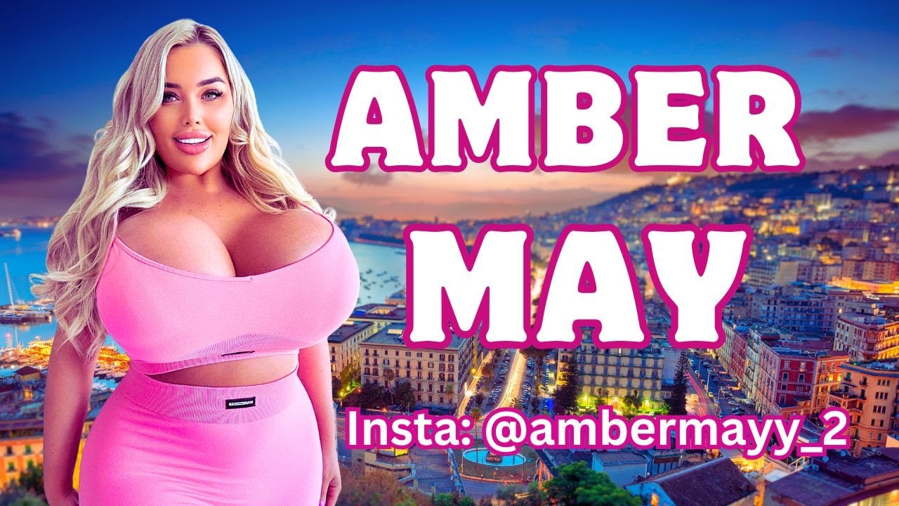Social Media Star Plus-Size Model ️ Amber May Biography Wiki Age