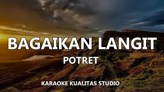 BAGAIKAN LANGIT - POTRET KARAOKE VIDEO NO VOCAL MINUS ONE KUALITAS STUDIO