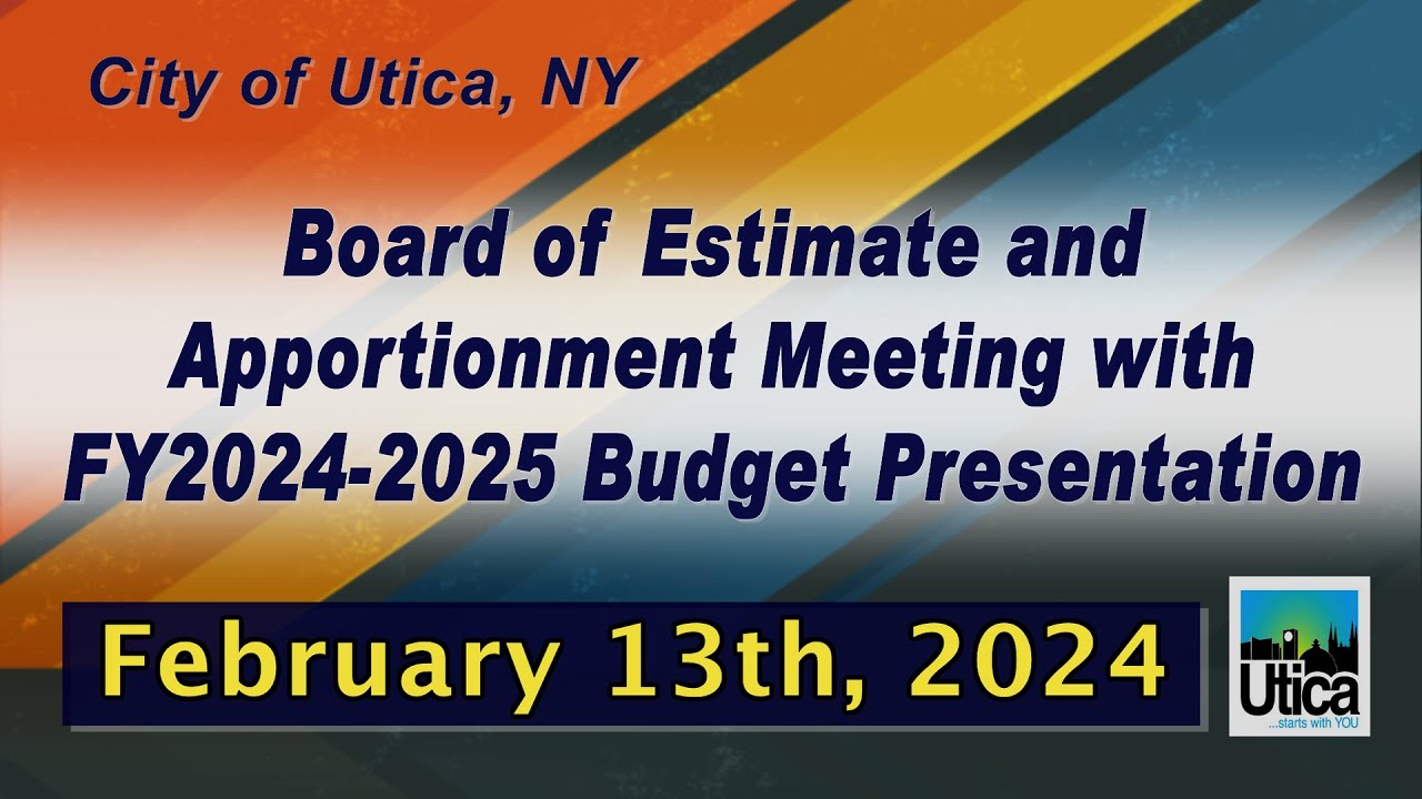 Board of Estimate and Apportionment Meeting FY 20242025 Budget