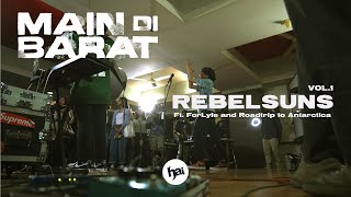 MAIN DI BARAT VOL 1 : Seru-seruan Bareng Rebelsuns | HAI